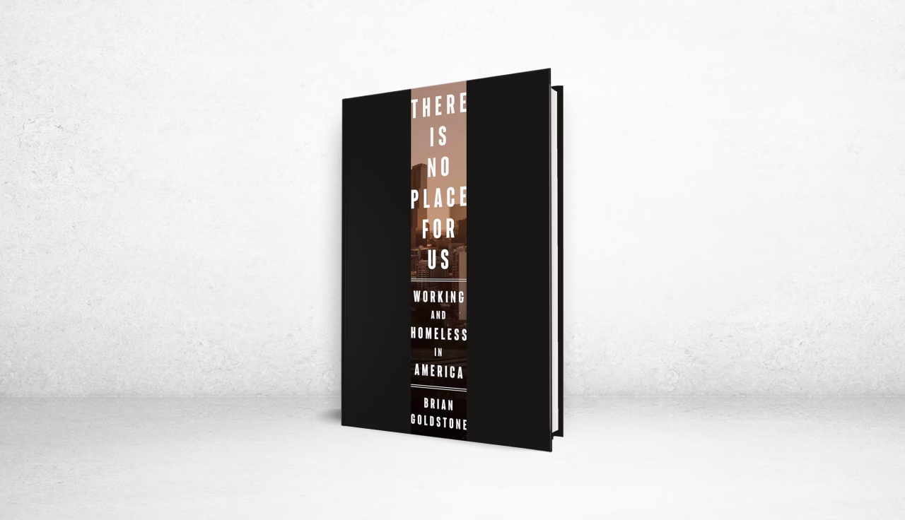 There Is No Place for Us: Working and Homeless in America